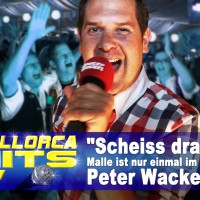 Peter Wackel – Scheiss drauf – Malle ist nur einmal im Jahr – Trailer