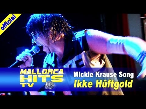 Ikke Hüftgold – Mickie Krause Song